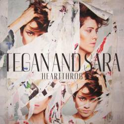 Tegan And Sara : Heartthrob